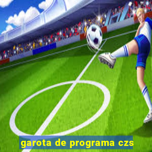 garota de programa czs